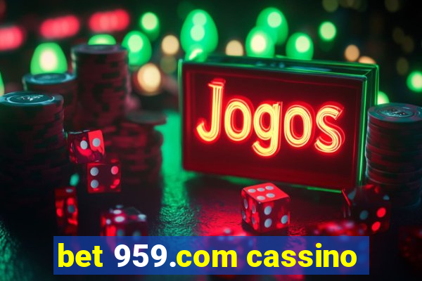 bet 959.com cassino